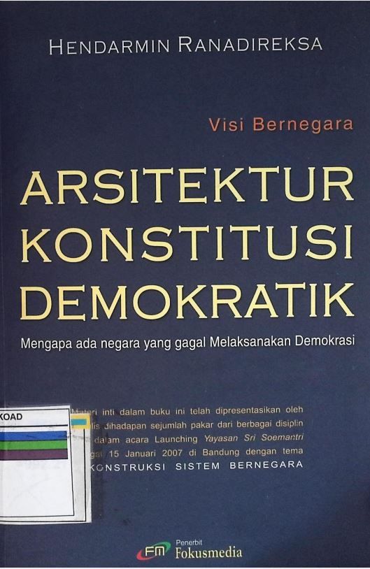 Visi Bernegara Arsitektur Konstitusi Demokratik Cetakan Pertama Maret 2007